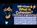Cohesion in Software Engineering Explained with Examples | Types of Cohesion | BCA Semester Notes