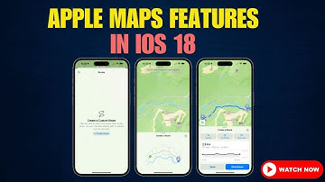 New Apple Maps Features in iOS 18 You Need To Know!