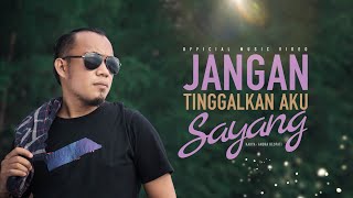 JANGAN TINGGALKAN AKU  - Andra Respati (Official Music Video)