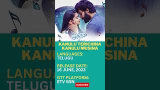 Etv Win OTT | Kanulu Terichina Kanulu Musina movie OTT on ETV Win | releases to watch this week OTT