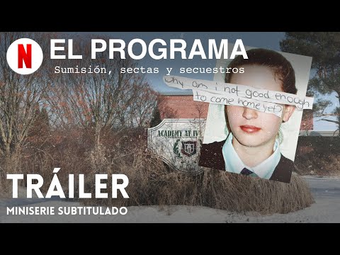 El programa: Sumisión, sectas y secuestros (Miniserie subtitulado) | Tráiler en Español | Netflix