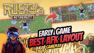 BEST Early game AFK LAYOUT - RUSTY'S RETIREMENT [Idle Farming Game]