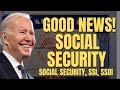 GREAT News For Social Security Beneficiaries | Social Security, SSI, SSDI Payments