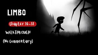 Limbo Chapters 16-18 Walkthrough (No Commentary)
