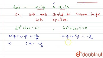 If the equation `ax^(2) + bx +  c = 0 and 2x^(2) + 3x + 4 = 0` have a common root, then a : b : c