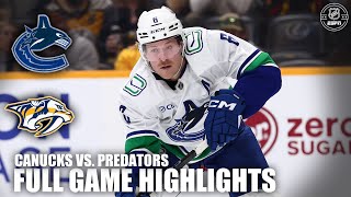 Vancouver Canucks vs. Nashville Predators | Full Game Highlights | ESPN NHL