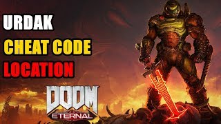 Urdak Cheat Code Location Doom Eternal