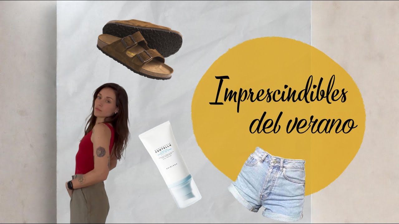 Mis imprescindibles para el verano (y en qué NO merece la pena gastar)