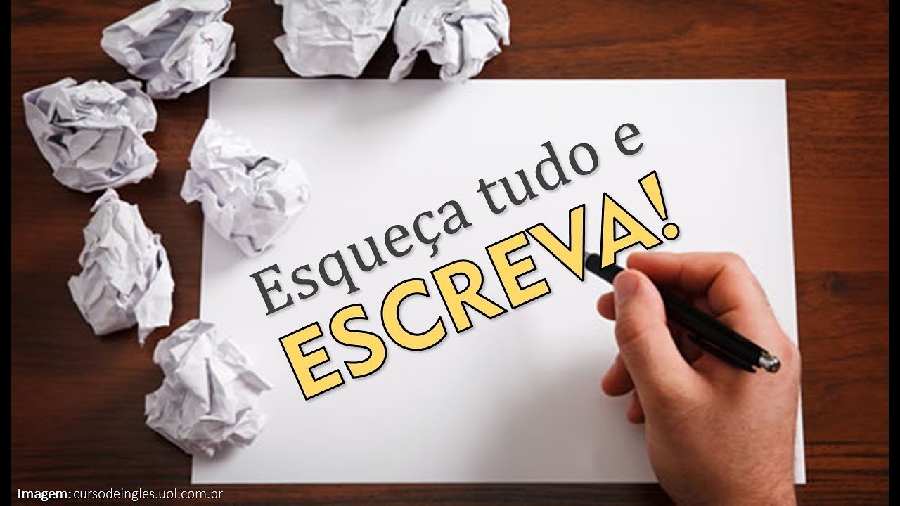 #67 - Esqueça tudo e ESCREVA! - YouTube