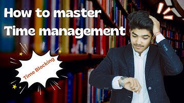 ❤How to Master Time Management🎯The Power of Time Blocking