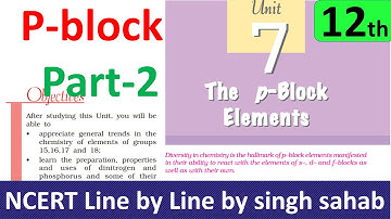P block part-2 inorganic chemistry class 12 chapter 7 NCERT IIT JEE Mains NEET