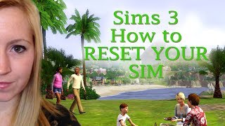 How to Reset your Sim in The Sims 3 | Rachybop