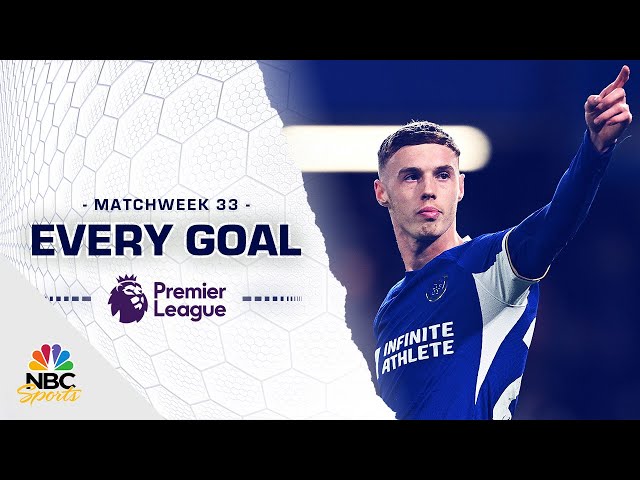 Every Premier League goal from Matchweek 33 (2023-24) | NBC Sports