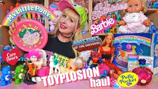 TOYPLOSION haul   My little Pony, Polly Pocket, Barbie, action figures, 80s 90s vintage girl toys