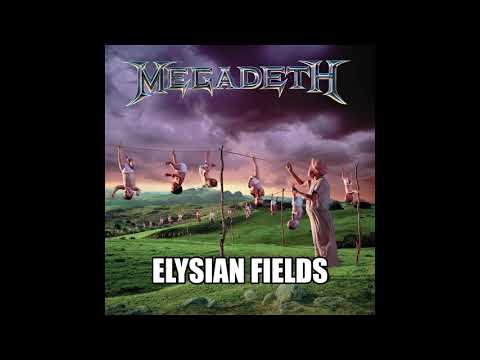 Megadeth - Elysian Fields  (Remastered 2020)