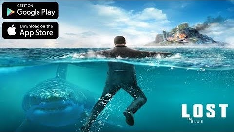 LOST in blue (GLOBAL) Gameplay Walkthrough (Android,IOS)