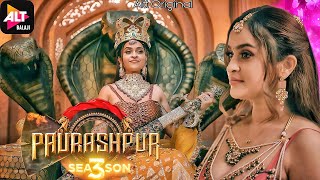 Prajkta Dusane | PAURASHPUR S-3 | Part 2 | ALTT Original | Sherlyn Chopra 😍 New Web Series