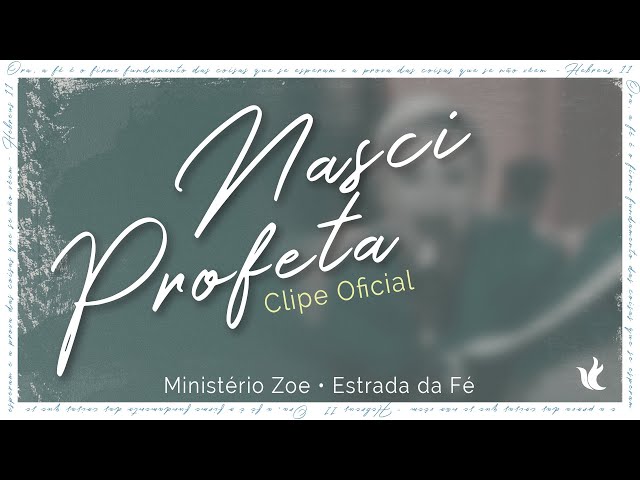 Ministério Zoe - Nasci Profeta (Vídeo Oficial) class=