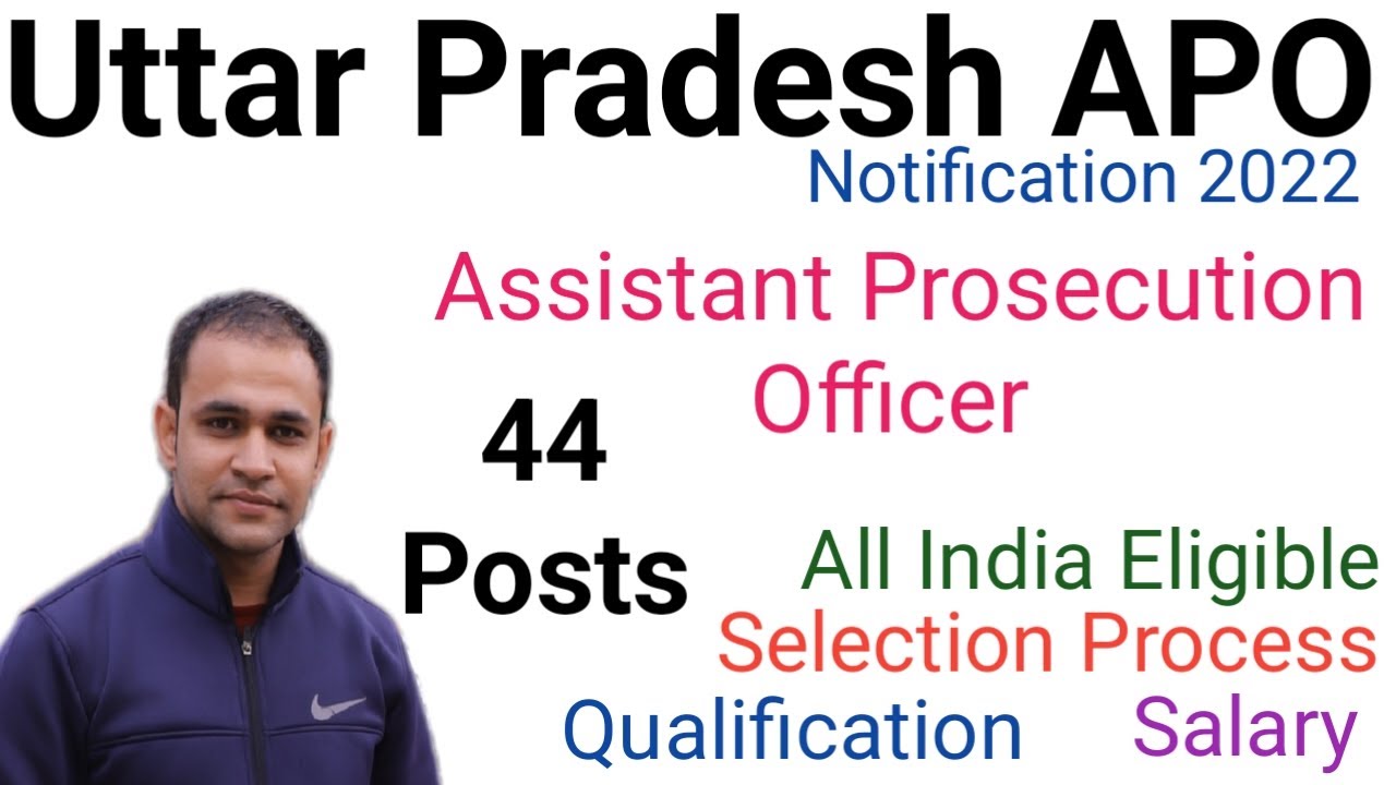 Uttar Pradesh Assistant Prosecution Officer Vacancy 2022 | UP APO Bharti 2022 | UP APO Notification