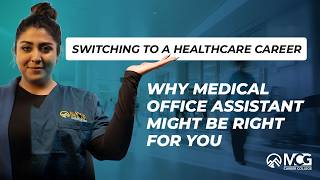 From Admin to Healthcare: Medical Office Assistant Career Path | MOA Program at MCG Career College