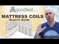 Mattress Coil Types EXPLAINED by GoodBed.com