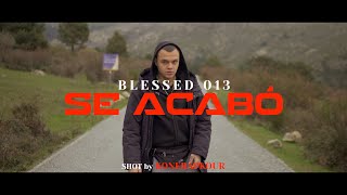 Blessed013 - Se Acabó Dolor Y Dinero Vol. V Prod. Moflasbeats
