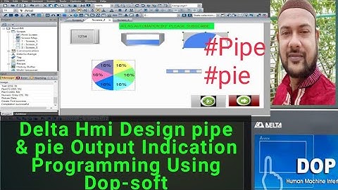 Delta Hmi Design pipe & pie Output Indication Programming Using Dop-soft