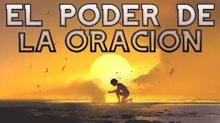 El Poder de la Oracion  GUERRA ESPIRITUAL