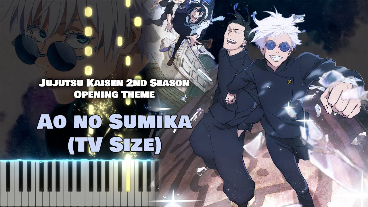 Jujutsu Kaisen Season 2 (Opening  Ao no sumika) by Dimension Anime on   Music 