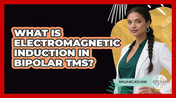 What Is Electromagnetic Induction In Bipolar TMS? - Bipolar Wellness Guide