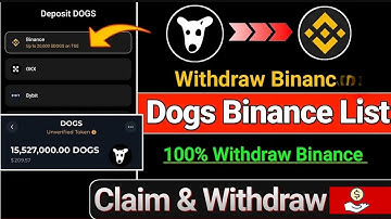 Dogs binance listed | Dogs Binance address, tag memo | Dogs exchange change bybit, okx to binance