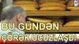 Видео по запросу "çörəyin hazırlanması haqqında məlumat"