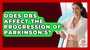 Does DBS Affect The Progression Of Parkinson