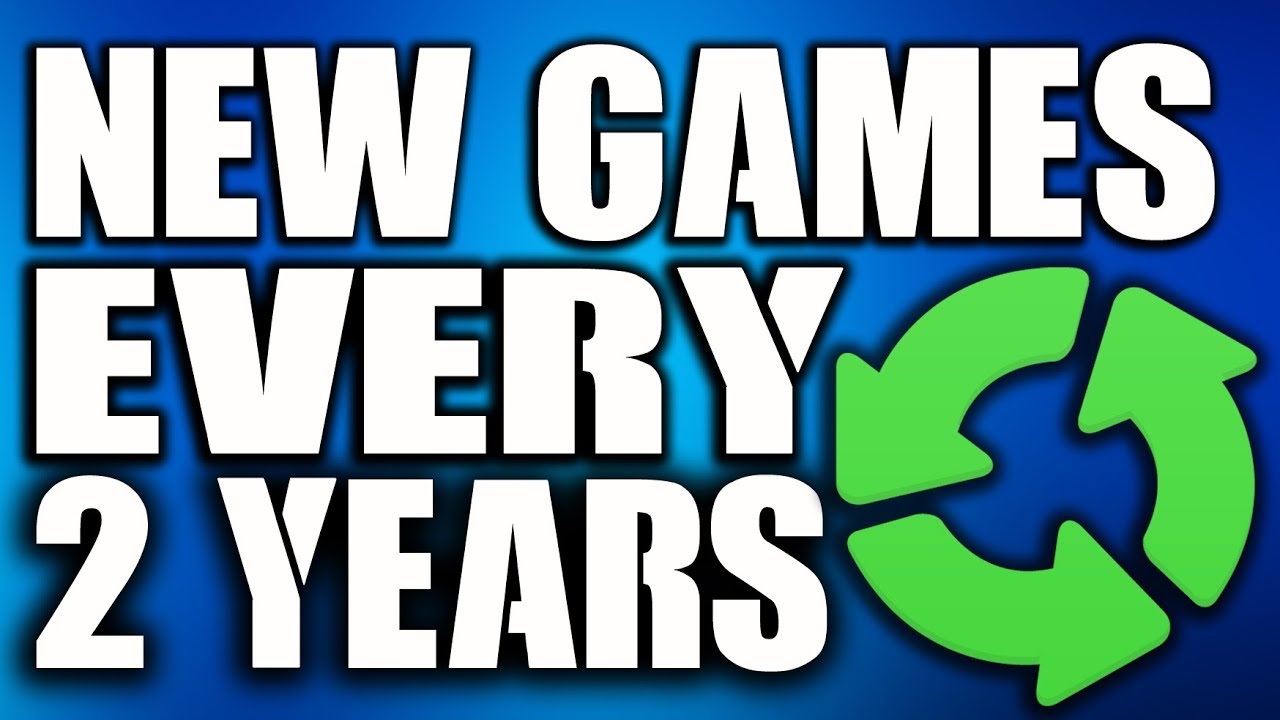 NEW PS4 GAMES RELEASE 2019 EVERY 2 YEARS?