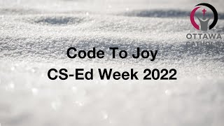 Code To Joy CS-Ed Week 2022