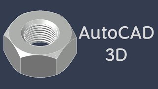 AutoCAD 3 Dimensional Nut with Thread | FULL DETAIL