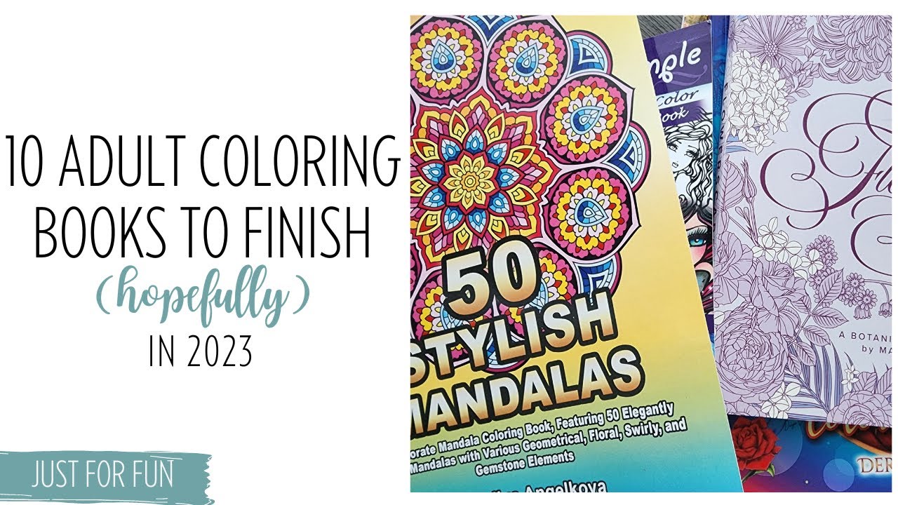 10 Adult Coloring Books to Finish in 2023