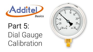Dial Gauge Calibration - Additel Basics