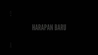 HARAPAN BARU (LYRIC VIDEO) RAPPATEZT FT EIZY