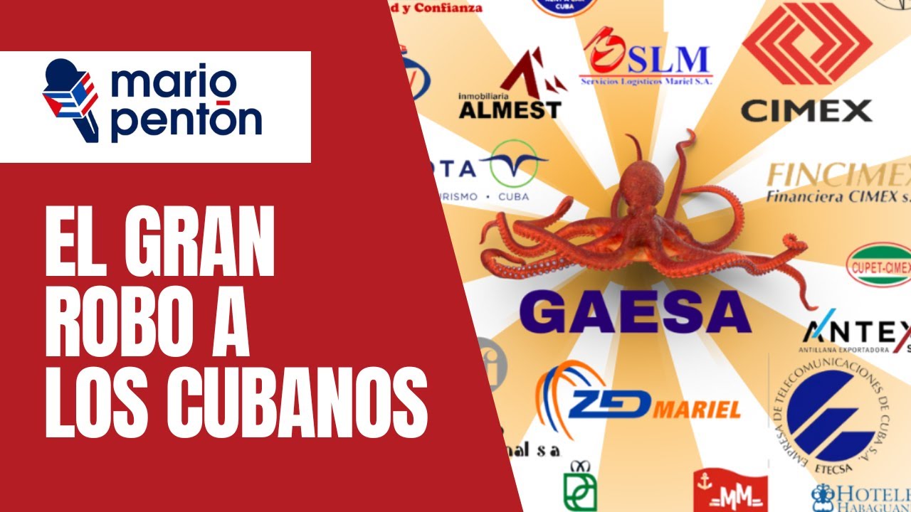 GAESA robó miles de millones: las pruebas que desmontan el mito de la crisis cubana