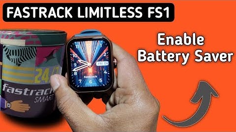 Fastrack smart watch battery saver kaise on kare,how to enable battery saving mode in Fastrack watch