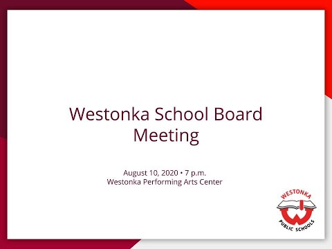 August 10, 2020 Westonka School Board Meeting