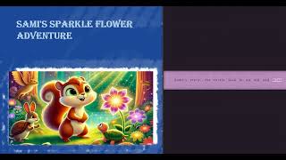 Sami’s Sparkle Flower Adventure