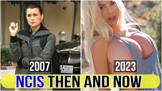 NCIS Then and Now 2023 (How They Look in 2023)