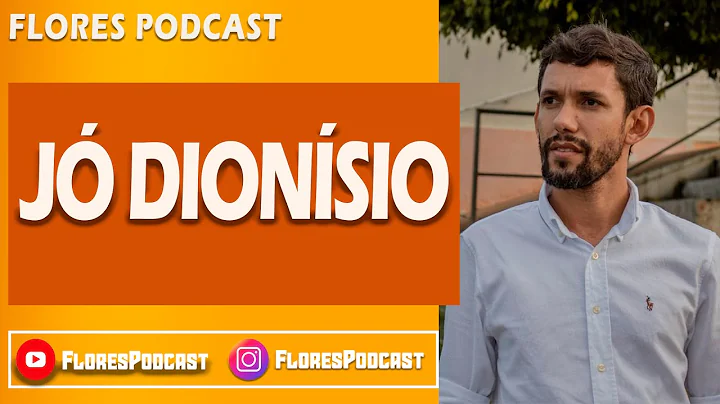 J DIONSIO - FLORES PODCAST