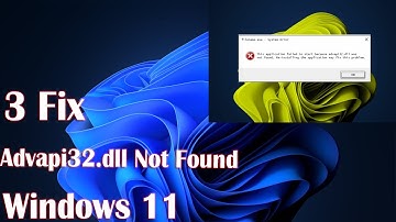 3 Easy Fixes for Advapi32.dll Not Found Error in Windows 11"
