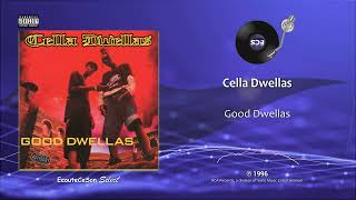 Cella Dwellas - Good Dwellas |[ Hip-Hop ]| 1996