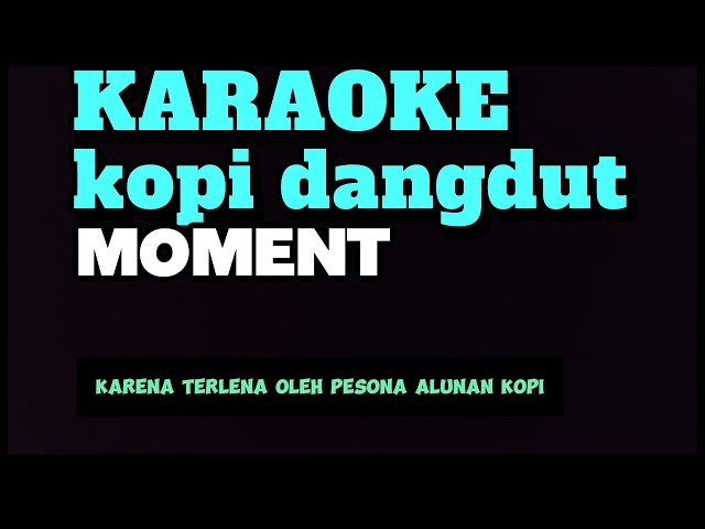 karaoke kopi dangdut -mala Agatha (lirik) class=