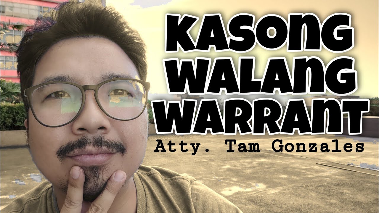 KASONG WALANG WARRANT #117