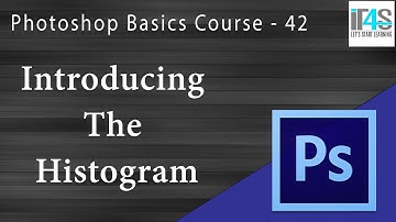 Adobe Photoshop Beginners Tutorial - Introducing The Histogram